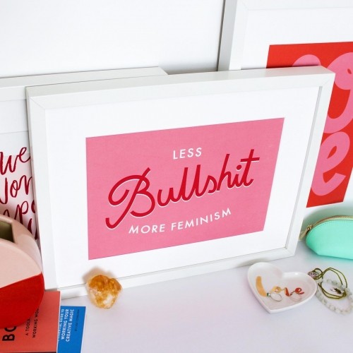 Poster A4 "Less Bullshit More Feminism"